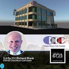 A-DASH-OF-GRIT-PODCAST-guest-Richard-Blank-Costa-Ricas-Call-Center.jpg