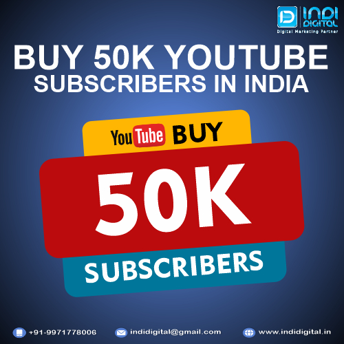 Buy-50k-YouTube-Subscribers-in-India.jpg